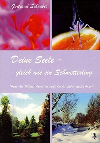 Download Deine Seele - gleich wie ein Schmetterling Download Deine Seele - gleich wie ein Schmetterling
