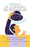 Image de Le Cerveau du bonheur: La joie, le calme et la confiance en soi au tem