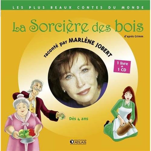 La sorcière des bois (1CD audio) La sorcière des bois (1CD audio)