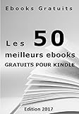 Les 50 meilleurs ebooks gratuits pour votre liseuse - Classement 2017