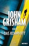 Bücher Neuerscheinungen 2022 - Das Komplott von John Grisham