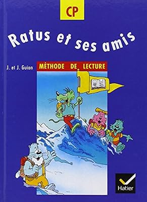 RATUS ET SES AMIS CP : Méthode de lecture