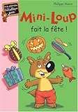 Mini-Loup fait la fête