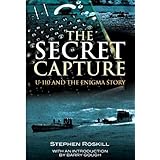 The Secret Capture: U-110 and the Enigma Story