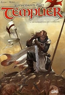 jaquette livre Confessions d'un Templier, Tome 1 : Les révélations du chevalier