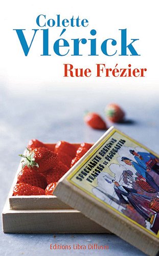 couverture de : Rue Fr&eacute;zier