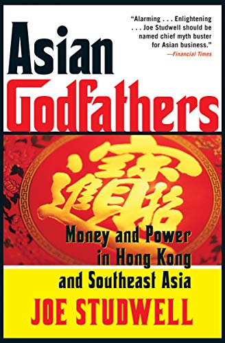 Asian Godfathers: Money and Power in Hong Kong and Southeast Asia (English Edition) livre