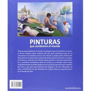 Pinturas que cambiaron el mundo: De Lascaux a Picasso (ELECTA ARTE)