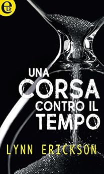Lynn Erickson - Una corsa contro il tempo (2017)