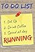 Produktbild To Do List Running Blank Lined Journal Notebook: A daily diary, composition or log book, gift idea for people who love to run!