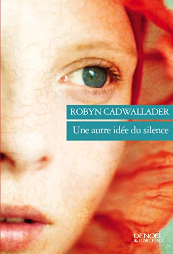 couverture de : Une autre id&eacute;e du silence