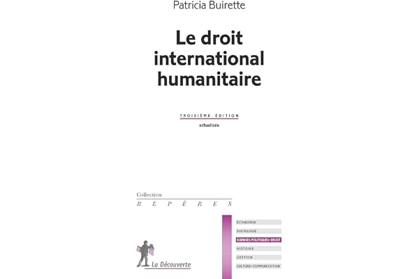 Le droit international humanitaire