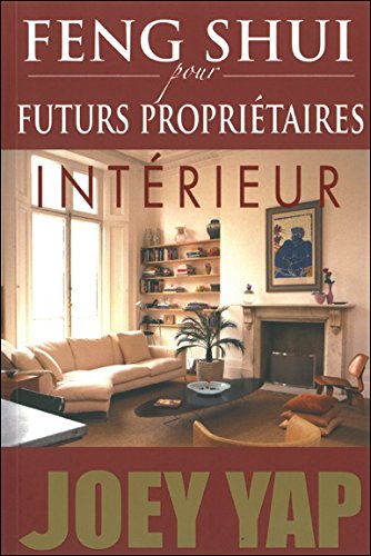 Feng Shui pour futurs propriétaires - Intérieur en ligne Feng Shui pour futurs propriétaires - Intérieur en ligne