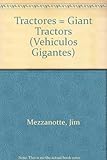 Image de TRACTORES /GIANT TRACTORS (Vehiculos Gigantes)