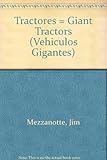 Image de TRACTORES /GIANT TRACTORS (Vehiculos Gigantes)