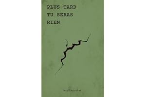 Plus tard tu seras rien