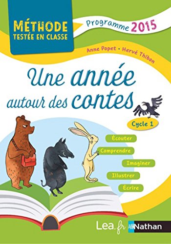 Une année autour des contes - PS/MS/GS - Cycle 1 gratuit Une année autour des contes - PS/MS/GS - Cycle 1 gratuit