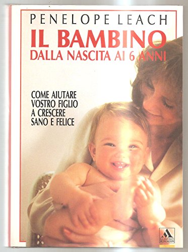Download Il bambino: dalla nascita ai 6 anni Download Il bambino: dalla nascita ai 6 anni