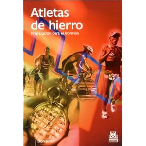 Atletas de Hierro. Preparación para el Ironman (Deportes)