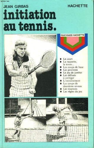 Download Initiation au tennis Download Initiation au tennis