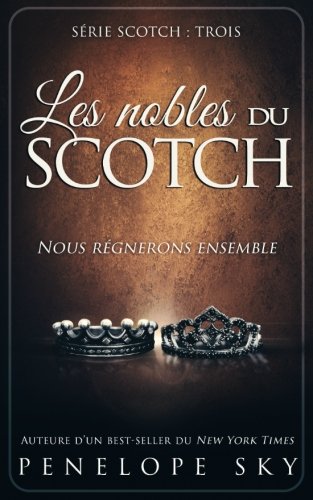 Les nobles du scotch Les nobles du scotch
