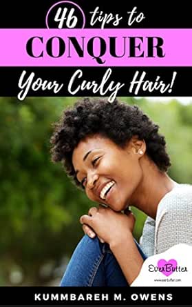 46 Tips To Conquer Your Curly Hair How To Master Moisture In Your