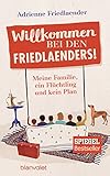 Bücher Neuerscheinungen 2022 - Willkommen bei den Friedlaenders! von Adrienne Friedlaender