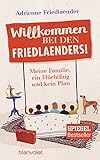 Willkommen bei den Friedlaenders! von Adrienne Friedlaender