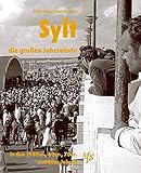 Sylt - die großen Jahrzehnte: Die 1950er-, 60er-, 70er- und 80er-Jahre