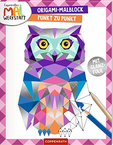 Preisvergleich Produktbild Origami-Malblock: Punkt zu Punkt (Coppenraths Mal-Werkstatt)