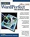 Corel WordPerfect Suite 8: The Official Guide by