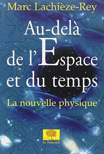 Télécharger Au-delà de l'espace et du temps : La nouvelle physique Livre eBook France
