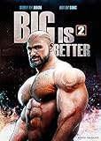 Big is Better 2 by 
