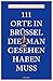 Produktbild 111 Orte in Brüssel, die man gesehen haben muss: Reiseführer