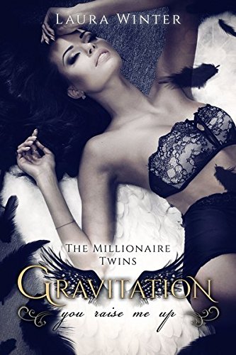 Preisvergleich Produktbild Gravitation - You raise me up: The millionaire twins (#MoneyClub)