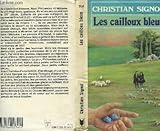 Les Cailloux bleus