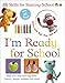 Produktbild I'm Ready for School (Skills for Starting School)