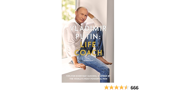 Vladimir Putin Life Coach English Edition Ebook Sears Rob Sears Tom Amazon De Kindle Shop