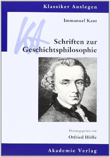 Download Immanuel Kant: Schriften zur Geschichtsphilosophie Download Immanuel Kant: Schriften zur Geschichtsphilosophie