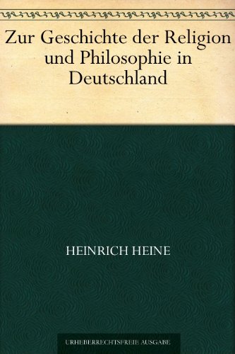 Download Zur Geschichte der Religion und Philosophie in Deutschland Download Zur Geschichte der Religion und Philosophie in Deutschland