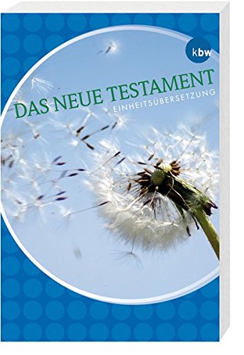 Download Das Neue Testament: Einheitsübersetzung Download Das Neue Testament: Einheitsübersetzung