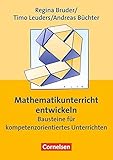 Image de Praxisbuch: Mathematikunterricht entwickeln (5. Auflage): Bausteine für kompetenzorientiertes Unter