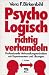 Psycho-logisch richtig verhandeln by Vera F. Birkenbihl