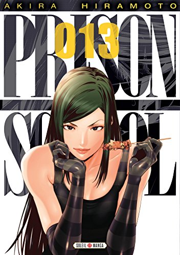 Téléchargement gratuit de livres audio Prison school T13 by author MOBI MOBI B07F6RCG66