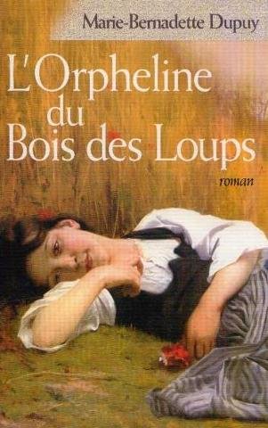 couverture de : L'orpheline du bois des loups