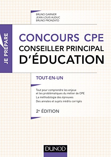 Concours CPE - Conseiller principal d'éducation - Tout-en-un - 2e éd. - Nouveau concours Concours CPE - Conseiller principal d'éducation - Tout-en-un - 2e éd. - Nouveau concours