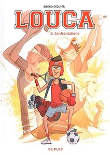 jaquette livre Louca - tome 6 - Confrontations