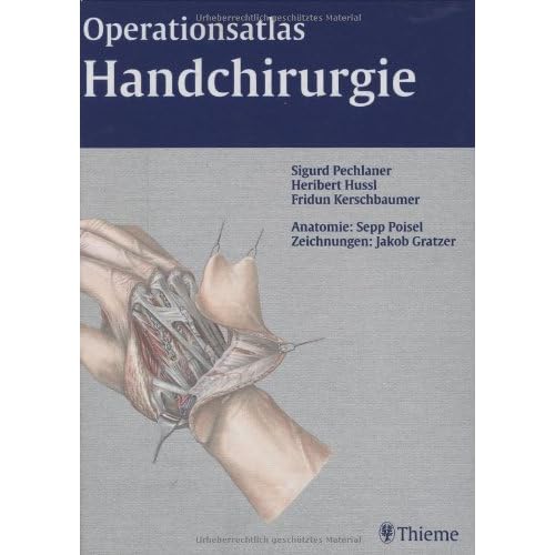 Pdf Operationsatlas Handchirurgie Zus Arb Sigurd Pechlaner Heribert Hussl Fridun Kerschbaumer Kostenlos Download Logisch Wissenschaftsbuch Epub Herunterladen Online