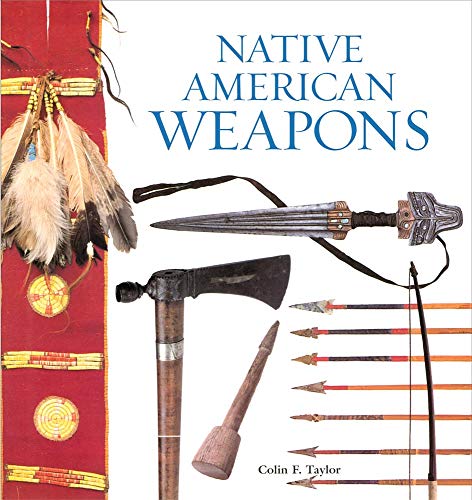 Native American Weapons livre