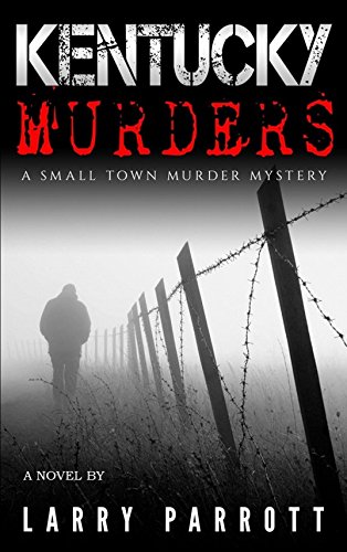 Free Kentucky Murders A Small Town Murder Mystery Pdf Download